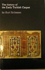 The history of the early Turkish Carpet - another book written by Kurt Erdmann